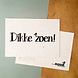 Bloom your message Bloom your message Bloeikaart: Dikke Zoen Bloom your message Bloom your message Bloeikaart: Dikke Zoen