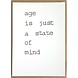 Postkaarten By Mar Age is just a state of mind Postkaarten By Mar Age is just a state of mind