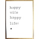 Postkaarten By Mar Happy wife happy life! Postkaarten By Mar Happy wife happy life!
