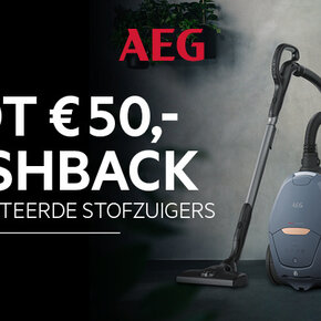 AEG - tot € 50,- cashback op geselecteerde AEG stofzuigers