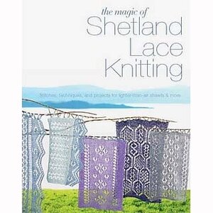 Search Press THE MAGIC OF SHETLAND LACE KNITTING by ELIZABETH LOVICK