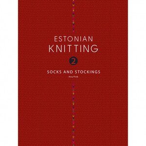Saara ESTONIAN KNITTING 2 SOCKS AND STOCKINGS