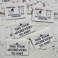 THIS TOOK FOREVER TO KNIT - 5 TAGS