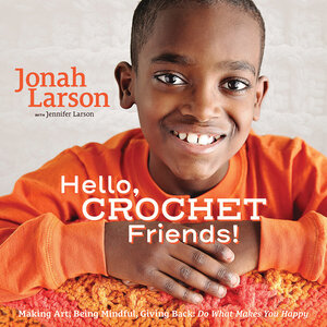 Search Press HELLO, CROCHET FRIENDS! by JONAH LARSON & JENNIFER LARSON
