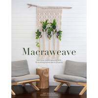 MACRAWEAVE by AMY MULLINS & MARNIA RYAN-RAISON