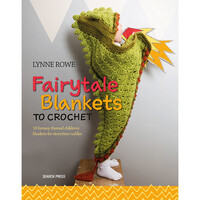 FAIRYTALE BLANKETS TO CROCHET by LYNNE ROWE