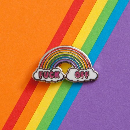 FUCK OFF RAINBOW PIN