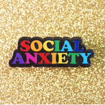 SOCIAL ANXIETY Pin
