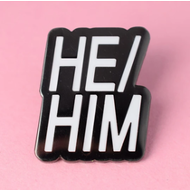 HE/HIM PIN