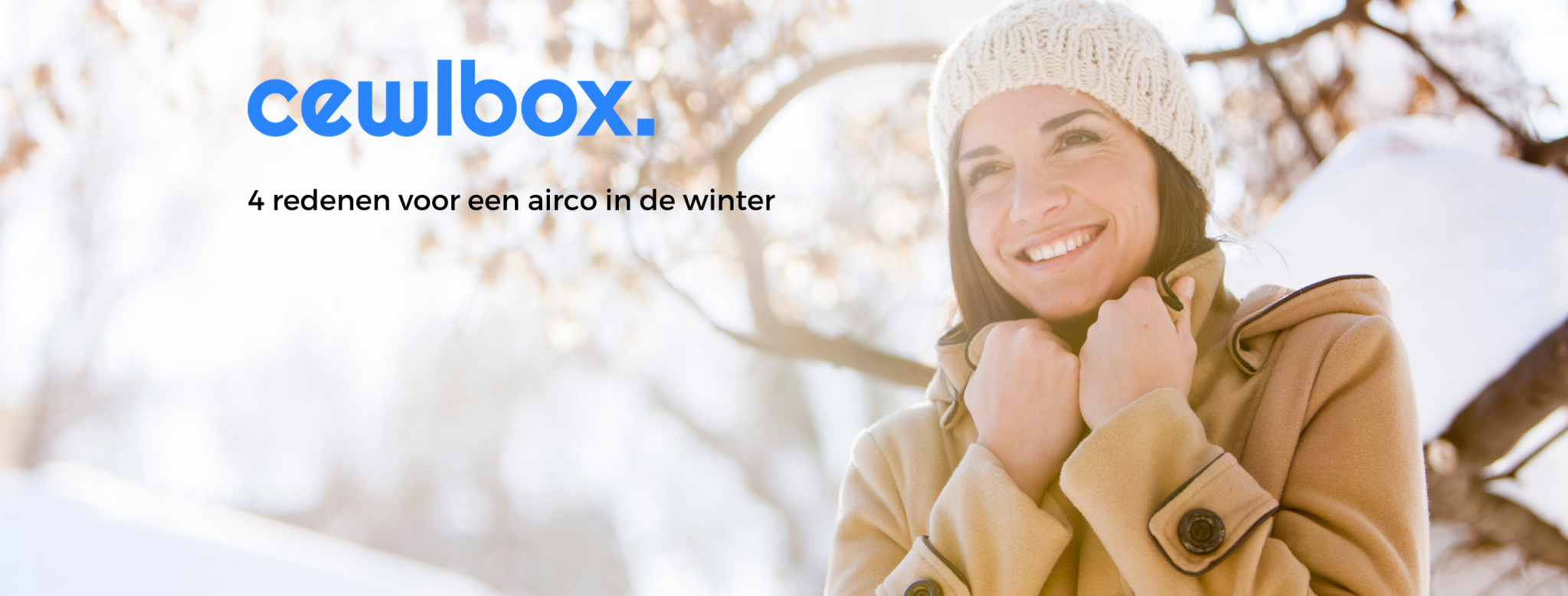 Waarom het aanschaffen van een airco juíst in de winter slim is!