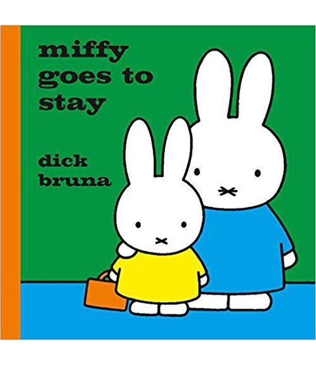 Dick Bruna | English Book | Miffy Goes To Stay