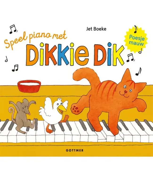 Gottmer | Geluidenboek | Jet Boeke | Speel Piano met Dikkie Dik | 3+