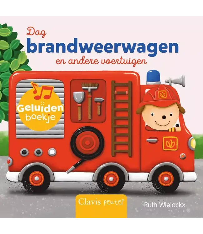 Clavis | Geluidenboekje | Dag Brandweerwagen en andere Voertuigen | 2+