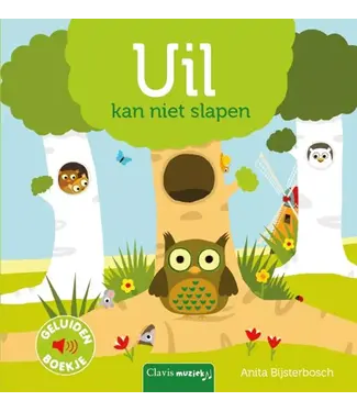Clavis Clavis | Geluidenboekje | Uil kan niet Slapen | 2+
