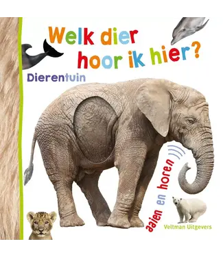 Veltman | Voel- en Geluidenboek | Welk Dier hoor ik hier? | Dierentuin | 1+