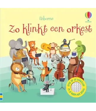 Usborne | Geluidenboek met Muziek | Zo klinkt een Orkest | 1+