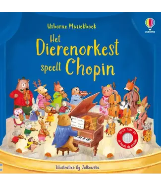 Usborne | Geluidenboek met Muziek | Het Dierenorkest speelt Chopin | 2+