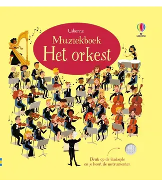 Usborne | Geluidenboek met Muziek | Muziekboek Het Orkest | 2+
