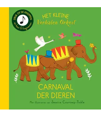 Christofoor | Geluidenboek met Muziek | Het Kleine Verhalenorkest | Carnaval der dieren | 0+
