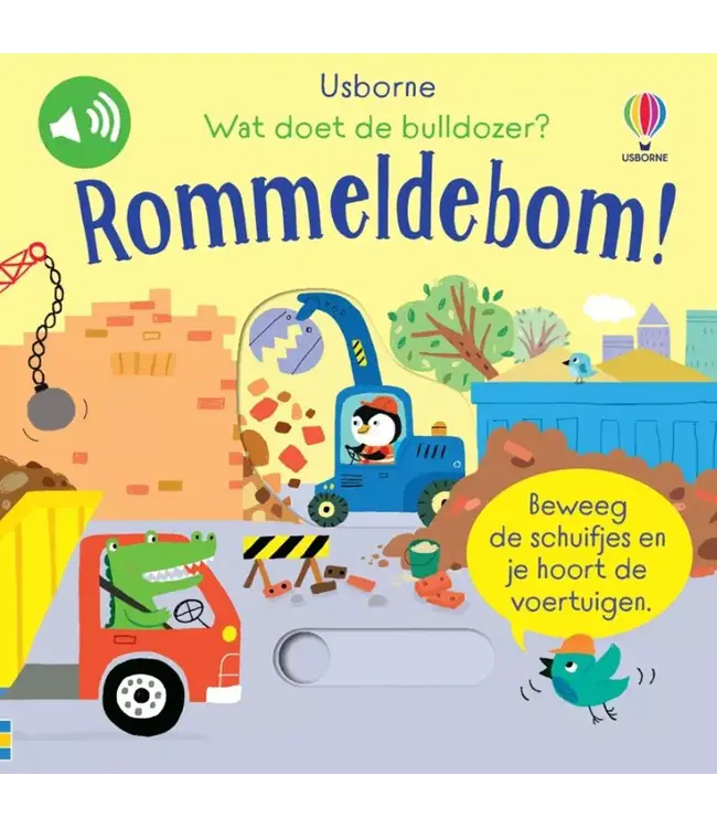 Usborne | Geluidenboek | Wat doet de Bulldozer?  Rommeldebom! | 1+
