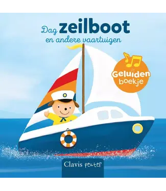Clavis Clavis | Geluidenboekje | Dag zeilboot en andere vaartuigen | 1+