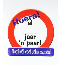 Huldeschild verkeersbord Al ... jaar ‘n paar