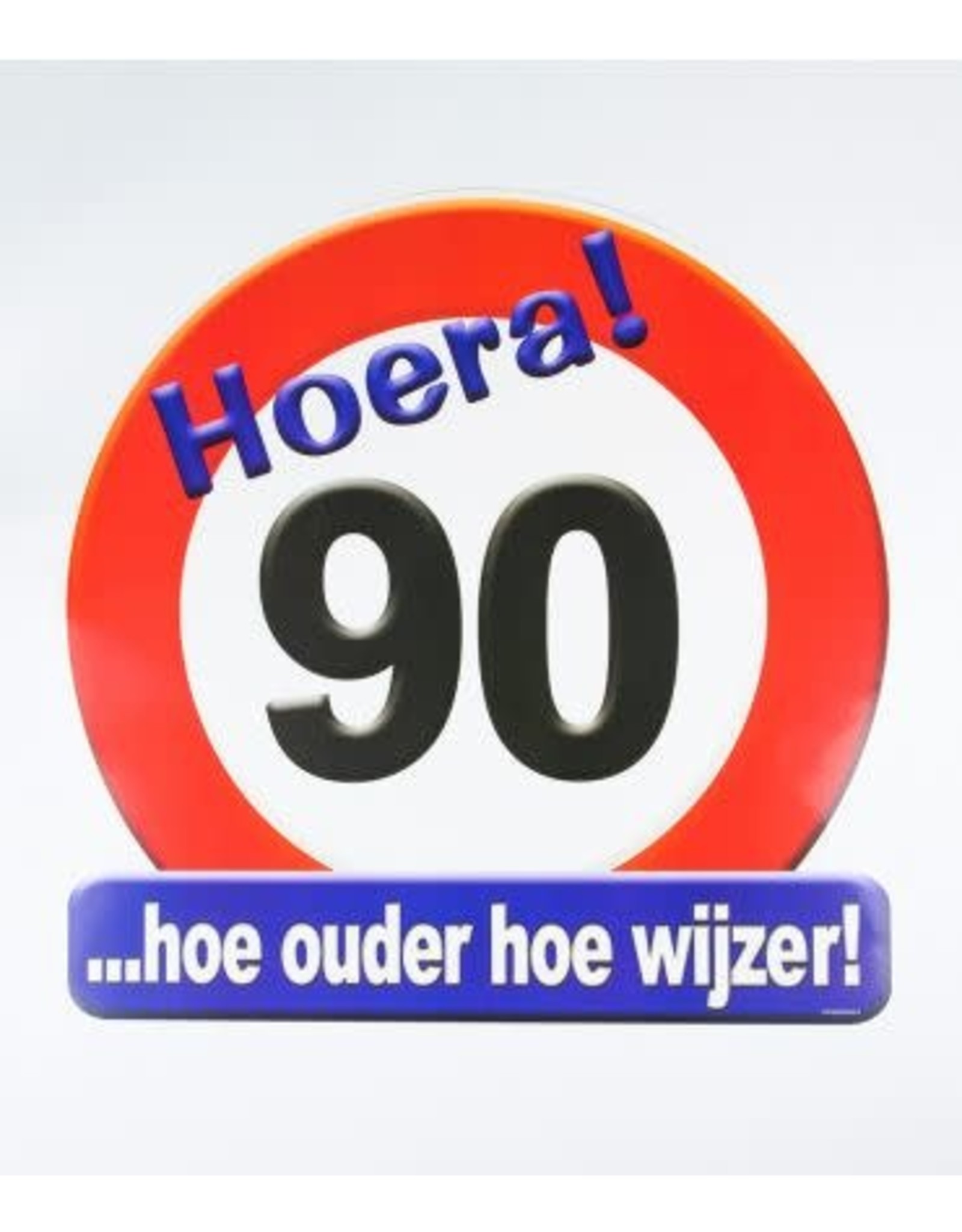 Huldeschild verkeersbord 90 jaar