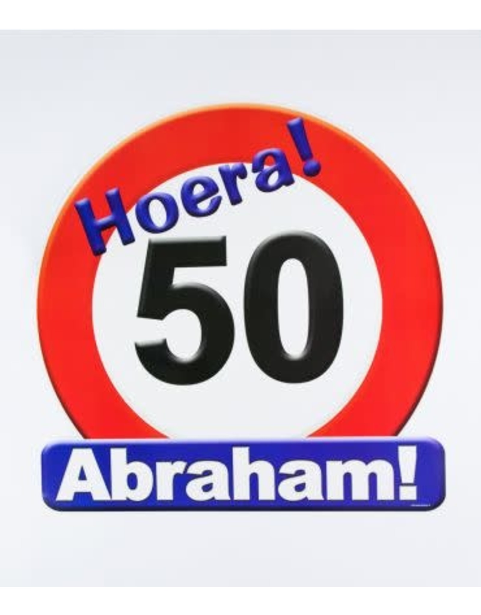 Huldeschild verkeersbord Abraham 50 jaar