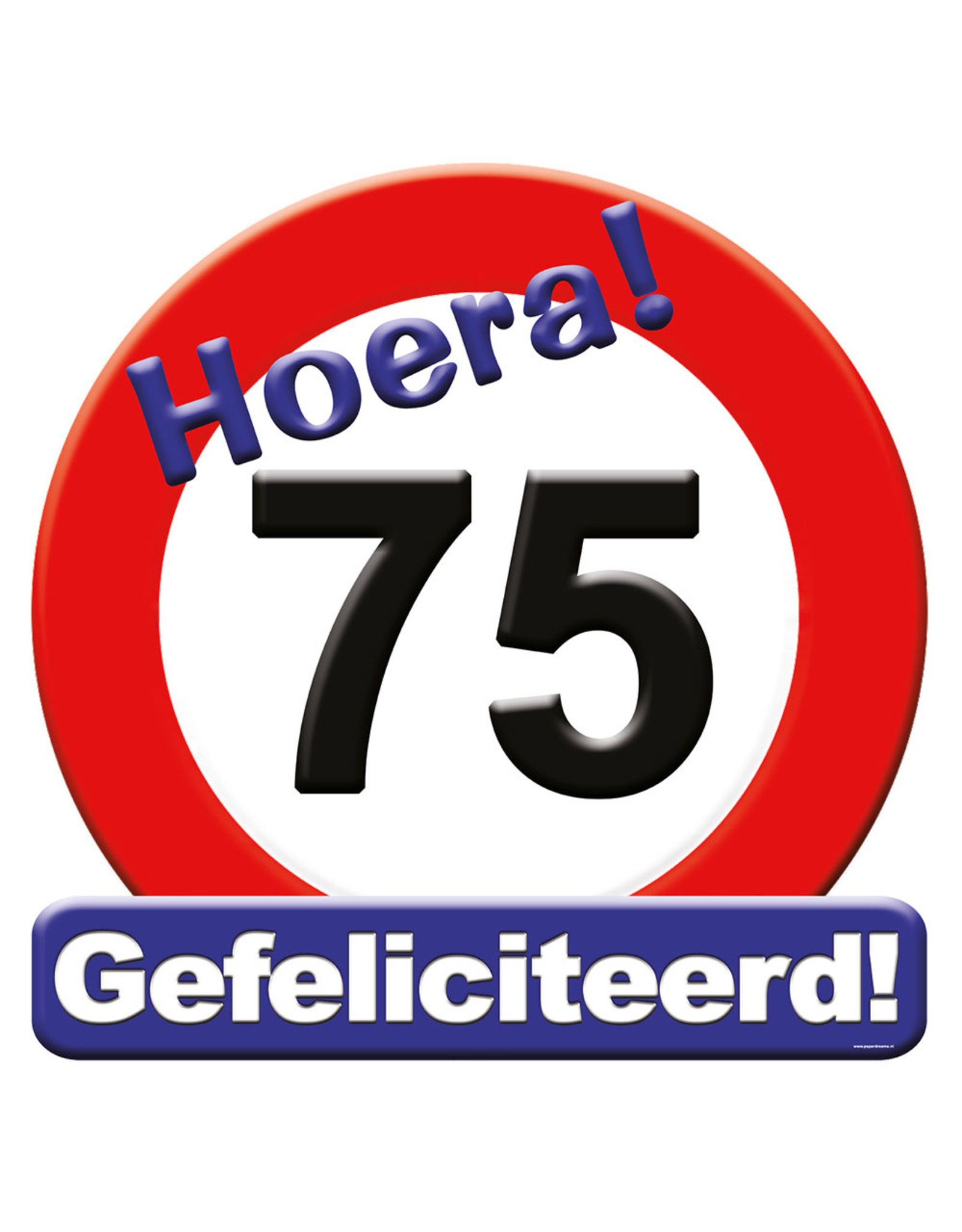 Huldeschild verkeersbord 75 jaar