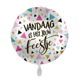 Folieballon vandaag is het jouw feestje 45 cm