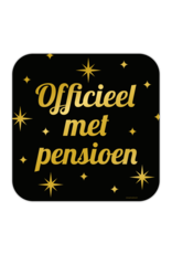 Classy party decoration sign Officieel met Pensioen