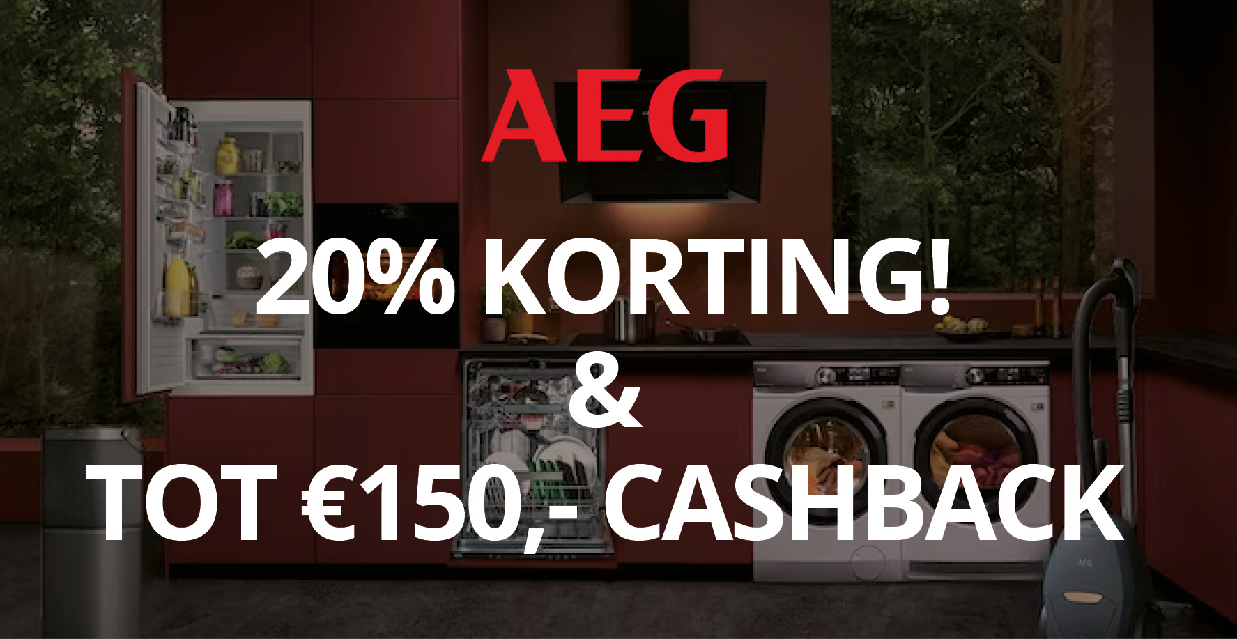 AEG actie: 20% korting & tot €150 cashback 