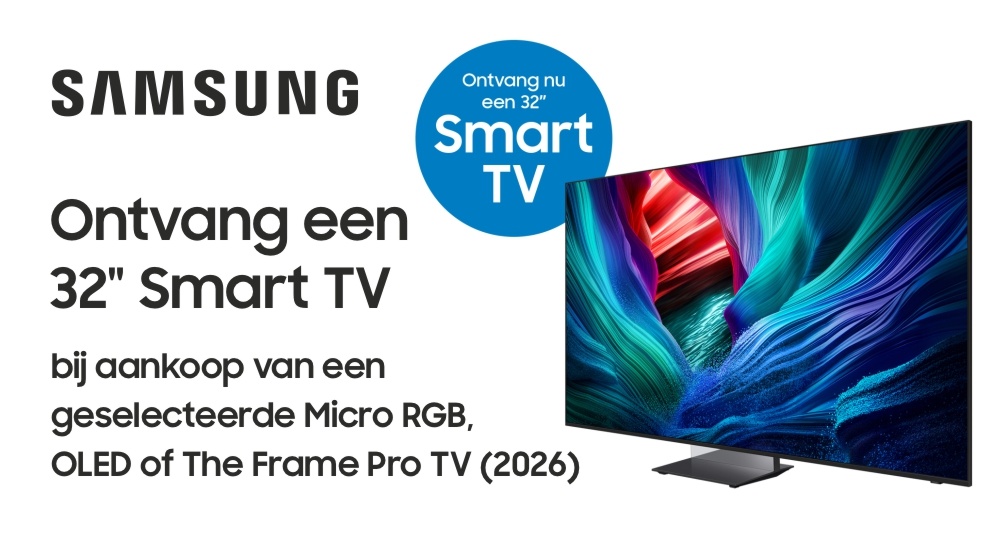 Ontvang een 32" Smart TV bij een Samsung Micro RGB, OLED of The Frame Pro TV