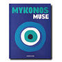 Assouline | Mykonos Muse