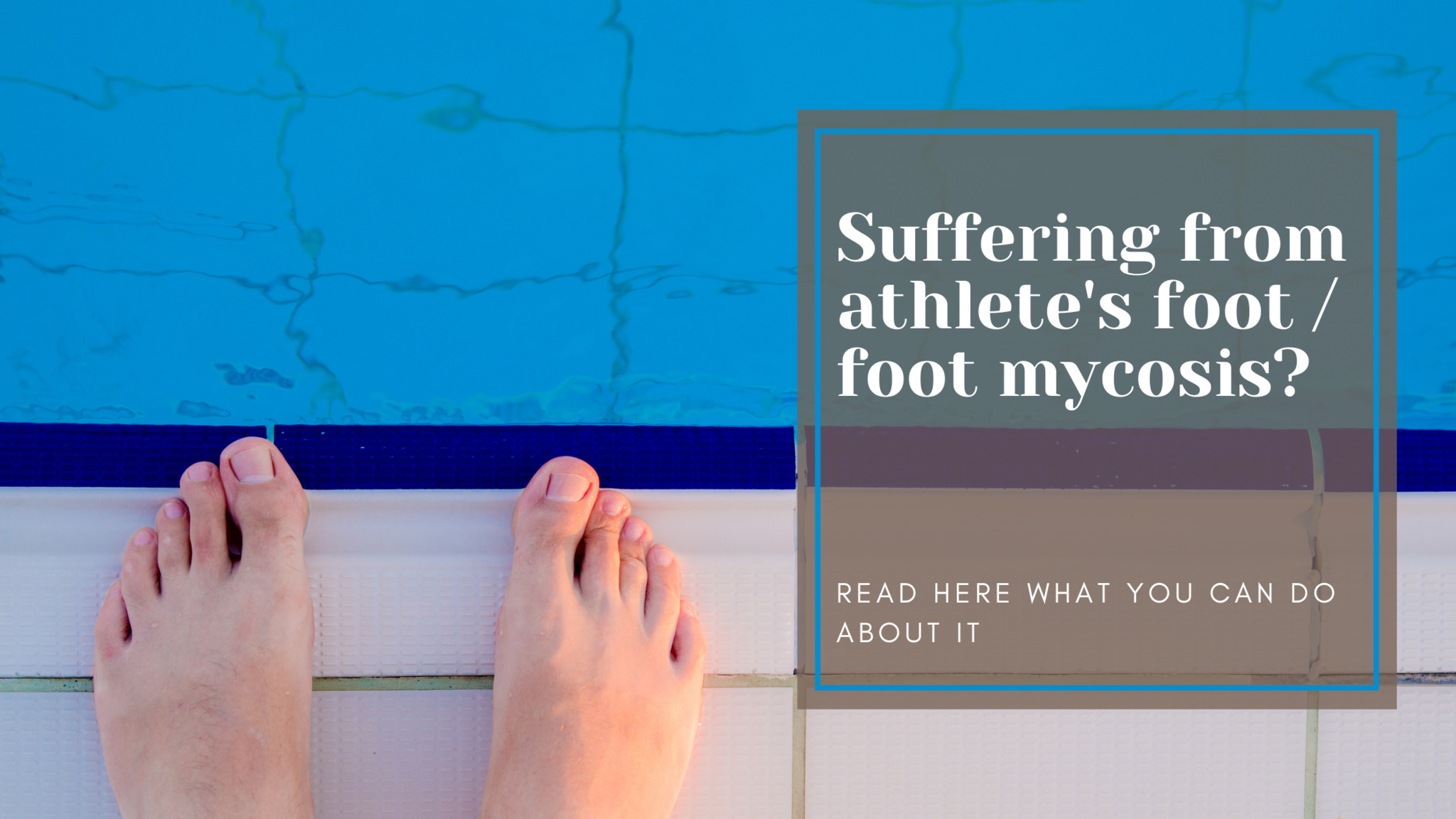 What can you do against foot mycosis (athlete's foot)?