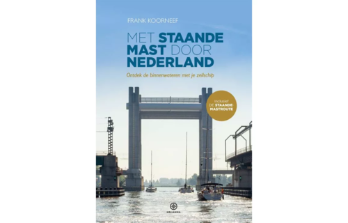 Met staande mast door Nederland