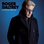 Daltrey_ Roger As Long As I Have You -Coloured  Blue vinyl   (VINYL)