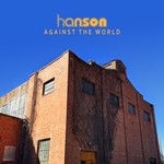 HANSON - AGAINST THE WORLD (VINYL)