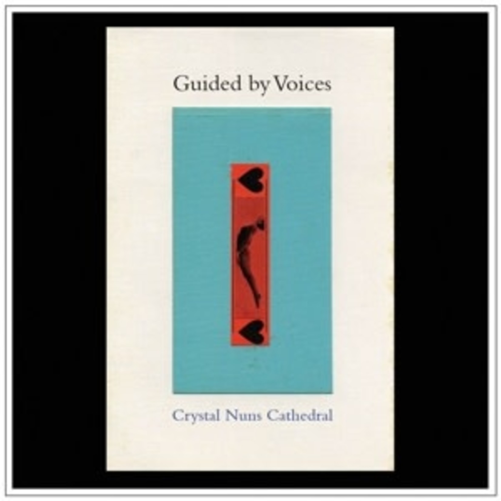 GUIDED BY VOICES - CRYSTAL NUNS CATHEDRAL (VINYL)