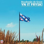 BOUDEWIJN DE GROOT - YN IT FRYSK! LIMITED AND NUMBERED