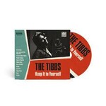 THE TIBBS - KEEP IT TO YOURSELF – 1 CD
