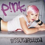 P!NK - MISSUNDAZTOOD  2LP