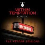 WITHIN TEMPTATION - ACOUSTIC THE ARTONE SESSIONS RSD EXCLUSIVE