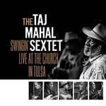 TAJ MAHAL SEXTET - SWINGIN LIVE AT THE C...  LP