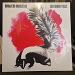 BURGHERS ORQUESTRA - CAUTIONARY TAILS 1LP