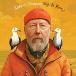 RICHARD THOMPSON -  SHIP TO SHORE 2LP ETCHED