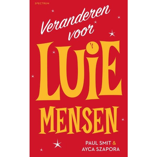 Veranderen voor luie mensen