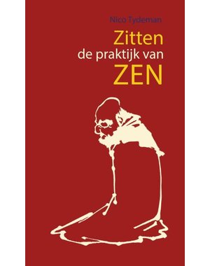  Zitten, de praktijk van Zen