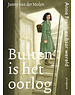  Buiten is het oorlog