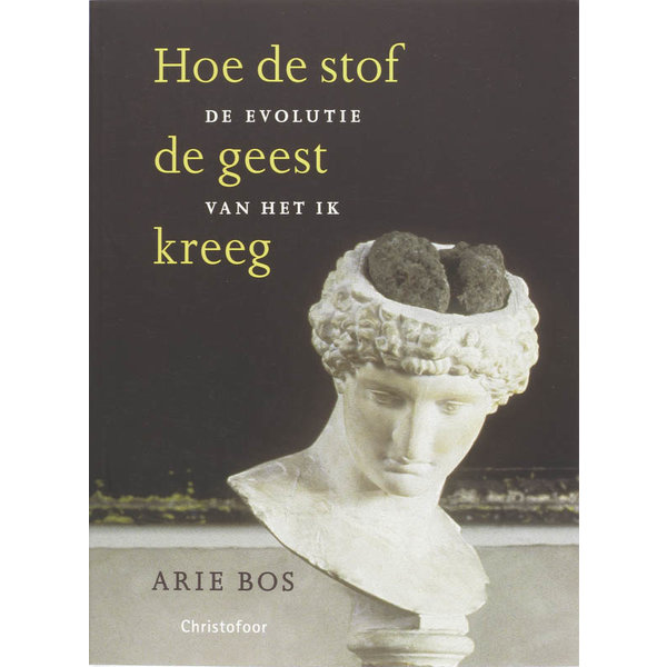 Hoe de stof de geest kreeg